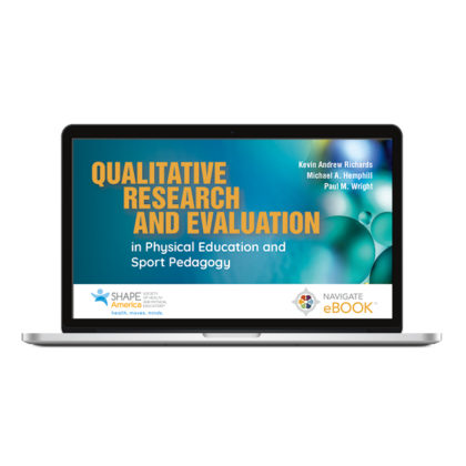 Navigate eBook Access for Qualitative Research and Evaluation in Physical Education and Sport Pedagogy